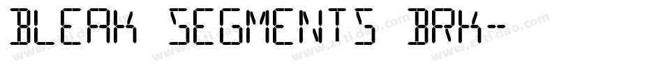 Bleak Segments BRK字体转换